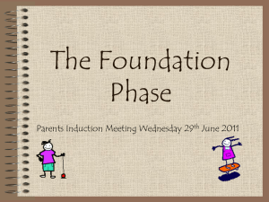 What is the Foundation Phase?