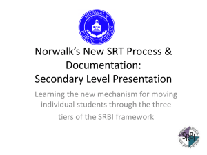 The new SRT process - Norwalk Public Schools