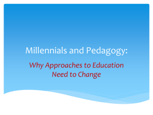 Millennials and Pedagogy