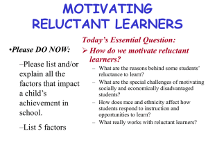 MOTIVATING RELUCTANT LEARNERS