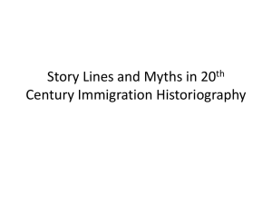 Story Lines and Myths in 20th Century Immigration