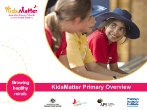 KidsMatter Primary Overview Presentation