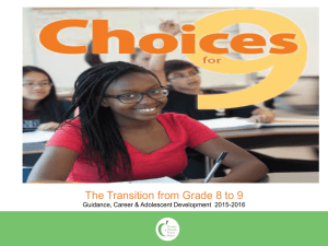 Choices for 9  - TDSB East Region 14 Elementary Guidance