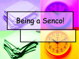 Being a Senco! - Education Effectiveness Service