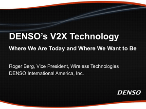 DENSO`s V2X Technology - DENSO International America, Inc.