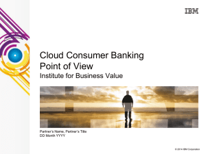 Cloud enables individual bank integrated