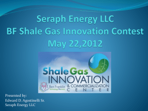 Seraph Energy LLC - Shale Gas Innovation and Commercialization