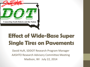 Effects of Wide Base Super-Single Tires on Pavements