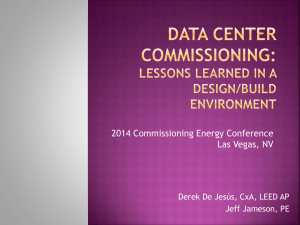 Data Center Commissioning: Lessons Learned in a Design/Build