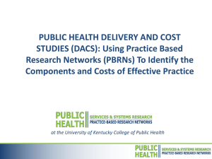 Public Health Delivery And Cost Studies (DACS): Using Practice