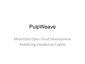 PulpWeave is a distribution channel for all existing code assets. PW