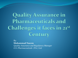 Quality Assurance in Pharmaceuticals and Challenges it faces in