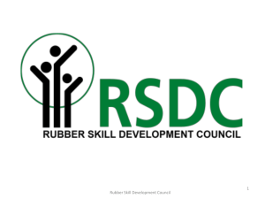 RSDC: Rubber Skill Development Council - DDU-GKY