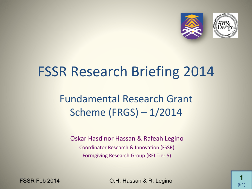 Fundamental Research Grant Scheme Frgs Ppt Download