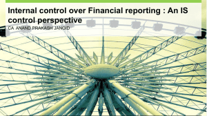 Internal control over Financial reporting : An IS control perspective