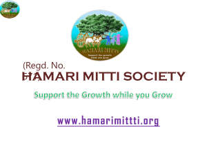 HAMARI MITTI SOCIETY (Regd. No. 571)