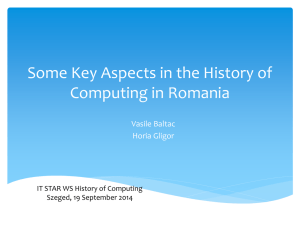 Some Key Aspects in the History of Computing in Romania