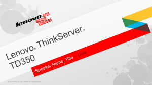 ThinkServer TD350 Customer Presentation