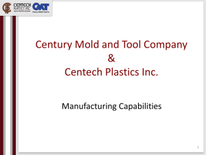 Century Mold & Tool Company Centech Plastics, Inc.