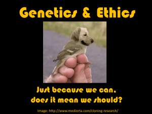 Genetics & Ethics - The Science Spot