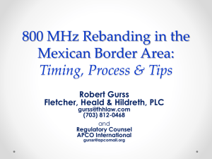 800 MHz Rebanding in the Mexican Border Area: Timing, Process