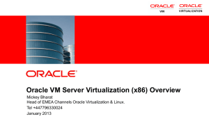 Why Oracle VM? - UK Oracle User Group