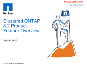 Clustered ONTAP Overview (ppt) - The Answer Is: Revolutionary