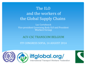 The ILO and the workers of the Global Supply Chains