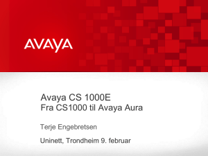 Avaya CS 1000E - UNINETT Openwiki