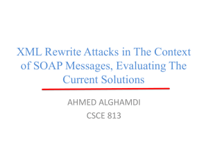 XML Rewrite Attacks in The Context of SOAP Messages, Evaluating