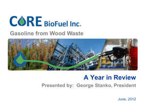 CORE BioFuel - Gasoline from Biomass