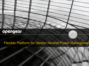 Vendor Neutral Power Management Opengear console servers are