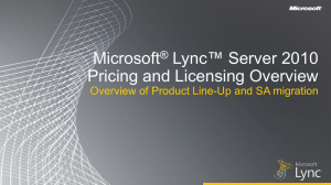 Lync Server 2010 - Pricing and Licensing Guide
