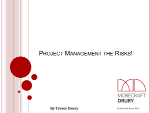 Project Management - the risks a presentation by