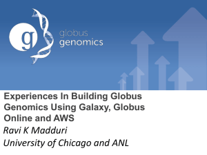 Experiences in Building Globus Genomics Using Galaxy