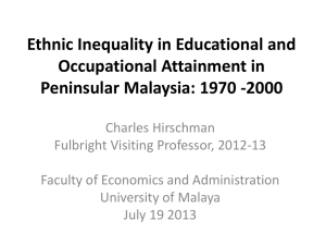 Ethnic Inequality - Population Studies Unit, University of Malaya