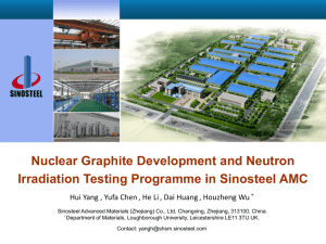 Nuclear Graphite Development and Neutron Irradiation Testing