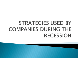 STRATEGIES USED BY COMPANIES DURING THE RECESSION