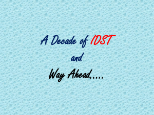 A Decade of IDST and Way Ahead*..