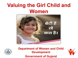 *Valuing the Girl Child & Women* * Gujarat*s Initiatives