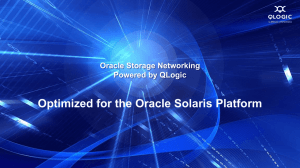 Oracle Networking Powered By QLogic: Optimized for Oracle Solaris