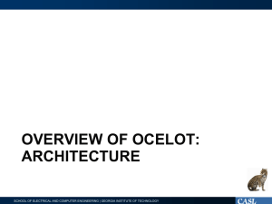Overview of Ocelot - CompArch - Georgia Institute of Technology