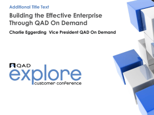 Building the Effective Enterprise Through QAD On Demand