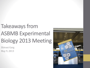 Takeaways from ASBMB Experimental Biology 2013 Meeting