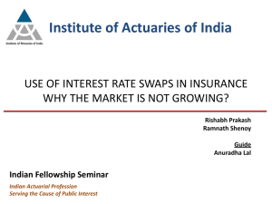Use of interest rate swaps in insurance why the market is not growing?