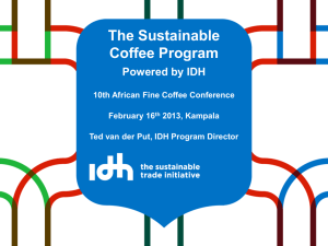 Overview of the IDH Sustainable Coffee Program