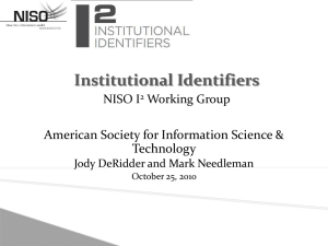 Institutional Identifiers: NISO I 2 Working Group