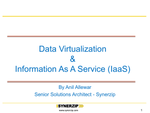 Data Virtualization and Information as a Service