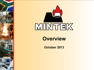 Overview October 2013 Mintek - situated in Randburg, on the