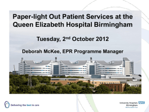 Paper-light Out Patient Services at the Queen Elizabeth